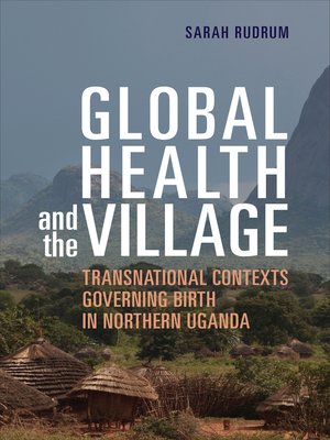 cover image of Global Health and the Village